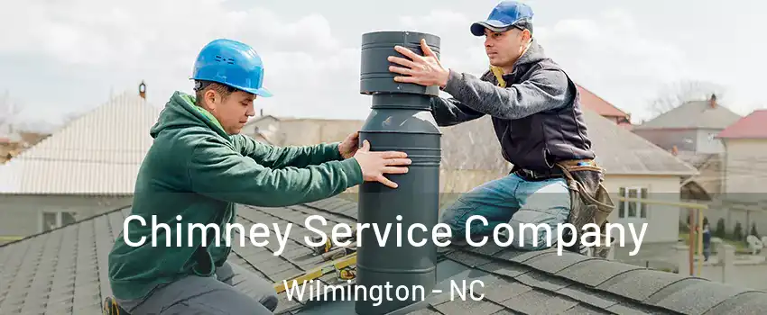 Chimney Service Company Wilmington - NC
