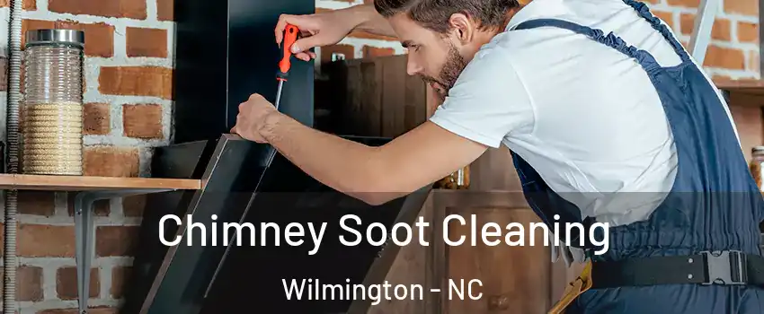 Chimney Soot Cleaning Wilmington - NC