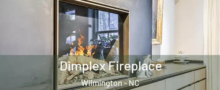 Dimplex Fireplace Wilmington - NC