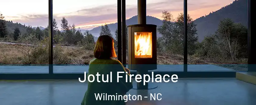 Jotul Fireplace Wilmington - NC