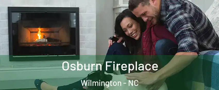Osburn Fireplace Wilmington - NC